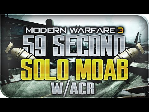 MW3: "UNSUPPORTED 59 SECOND MOAB ON TERMINAL w/ACR"FAST MOAB! (MODERN WARFARE 3 FAST MOAB GAMEPLAY)