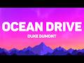 Duke Dumont Ocean Drive Lyrics
