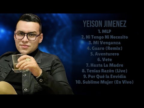 Yeison Jimenez-Year's music sensation anthology-Greatest Hits Mix-Recommended