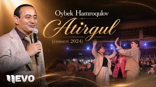 Oybek Hamroqulov - Atirgul (consert 2024)