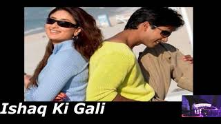 Download lagu ISHQ KI GALI | RAHAT FATEH ALI KHAN | HIMESH | SAMEER | SHAHID | KAREENA | MILENGE MILENGE mp3