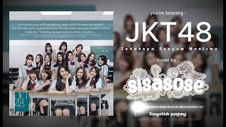 Download lagu JKT48 - Indahnya Senyum Manismu DST. (Suzukake Nancharaa) Pop punk cover by SISASOSE mp3 Download lagu JKT48 - Indahnya Senyum Manismu DST. (Suzukake Nancharaa) Pop punk cover by SISASOSE mp3