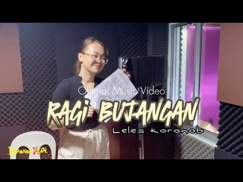Ragi Bujangan - Leles Koronob | Official Music Video