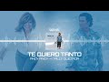Andy Andy y Milly Quezada - Te Quiero Tanto
