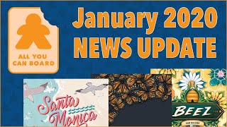 AYCB Board Game News Update: Jan 2020 - Mariposas, Santa Monica, Beez, Nightfall and more!