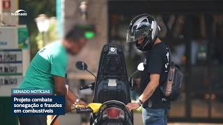 Avança projeto que combate sonegação e fraudes em combustíveis