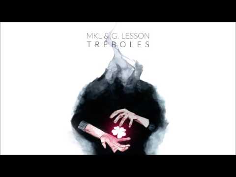MKL & G.Lesson - TRÉBOLES [Álbum Completo]