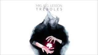 MKL & G.Lesson - TRÉBOLES [Álbum Completo]