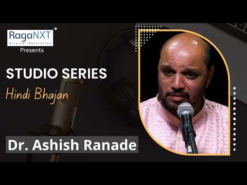 Hindi Bhajan | Dr. Ashish Ranade