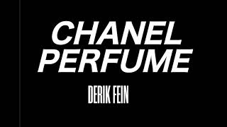 Derik Fein - Chanel Perfume (Audio)