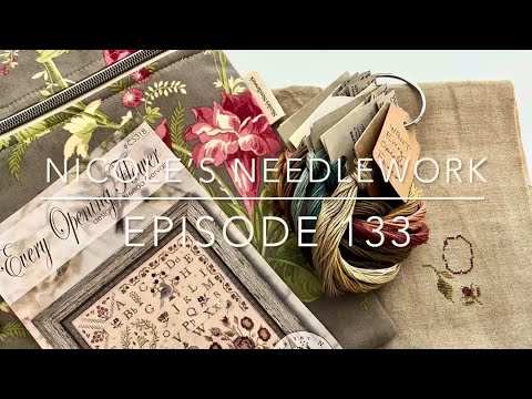 Nicole’s Needlework: Episode 133 - Stitching and Quilt Top Finishes, WIPs and Market Haul!