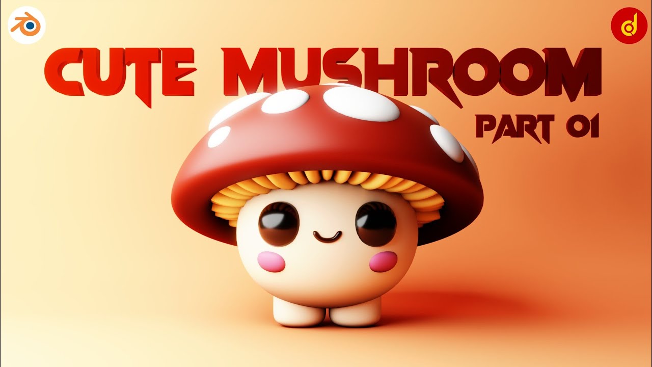 Cute Mushroom 3D Modeling in Blender | Mushroom in Blender | Part 01