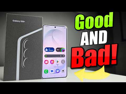 Thumbnail for Samsung Galaxy S26+ Pros & Cons - GOOD, BAD & UGLY!