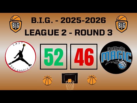 Last Decadance 52-46 Oldmando Magic (Round3-League2-06/12/2025)