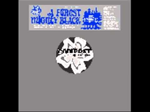 A Forest Mighty Black - Brand new face (blank).avi