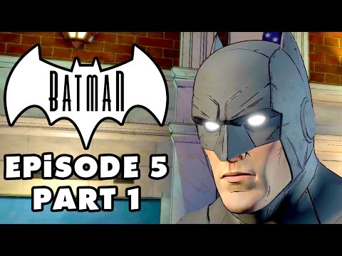 City of Light! - Batman: The Telltale Series - Episode 5 Gameplay Walkthrough Part 1