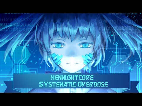 Nightcore Systematic Overdose (Flatdisk ft. C. Todd Nielsen)