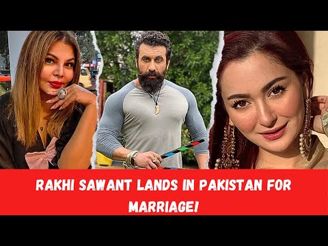 Rakhi Sawant's Shocking Marriage to a Pakistani Star Exposed!