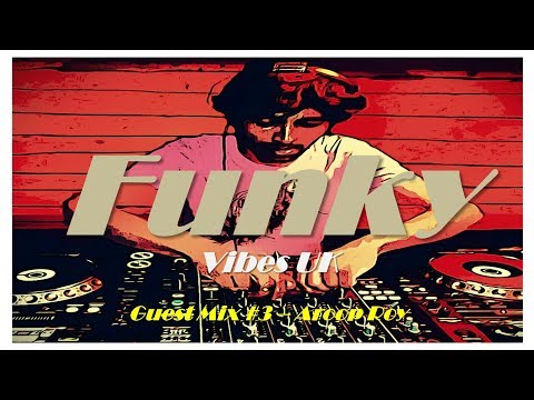 Funky Vibes UK Guest Mix #3 - Aroop Roy - Funky House Afro & Disco Mix (Free Download)