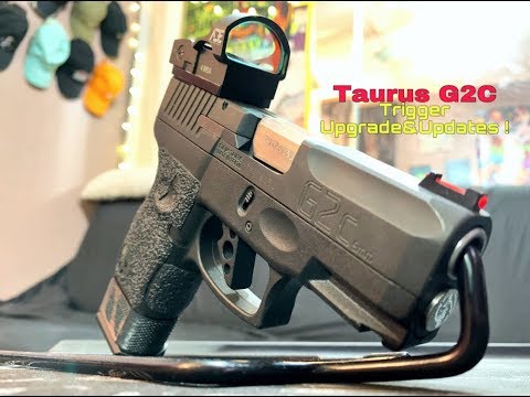 Taurus G2C Trigger Upgrade & Updates ! (pt.3)