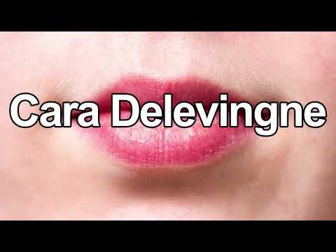 How to Pronounce Cara Delevingne