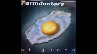 FARMDOCTORS -  EL GUEBO (DESTROY MIX)