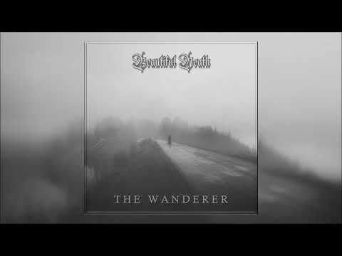 The Wanderer: [Full Album] Beautiful Death