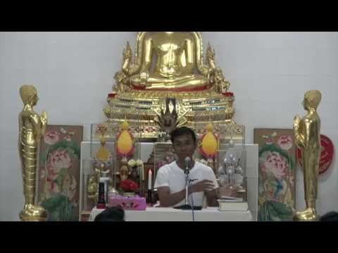 009-อาศรมมาตา 1-5พ.ค.58 (9) วิธีพิจารณาอิทัปปัจจยตาปฏิจจสมุปบาท