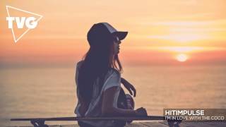 Hitimpulse - I'm In Love With The Coco
