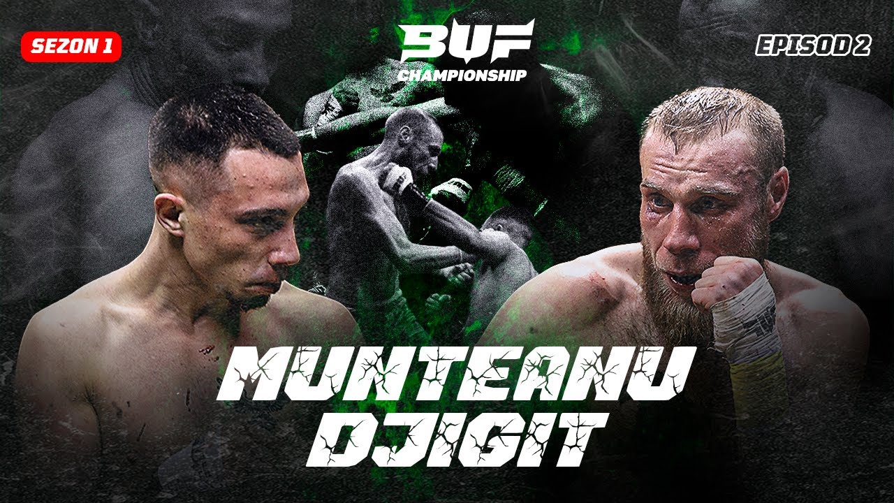 BUF Championship — BUF CHAMPIONSHIP S1E2 | DJIGIT VS Ilie Munteanu