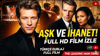 THE LEADING MAN | Türkçe Dublaj Full Film İzle | Romantik Dram HD Film