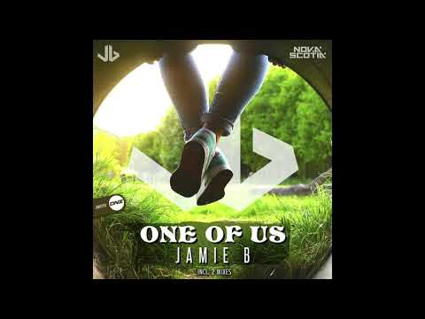 Jamie B - One Of Us 2020 (Jamie B & Nova Scotia Mix)