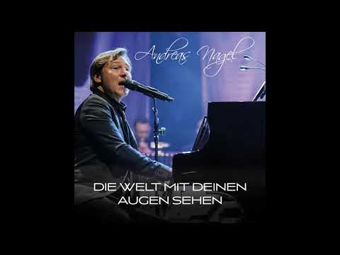 Andreas Nagel - "Die Welt mit deinen Augen sehen"