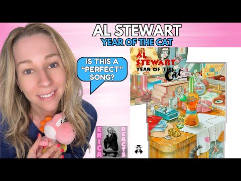 First Time Hearing "Year of the Cat" by Al Stewart