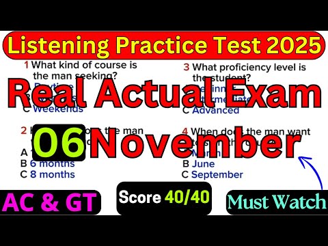 6 NOVEMBER 2025 REAL EXAM IELTS LISTENING PRACTICE TEST WITH ANSWERS | ORIGINAL IELTS LISTENING EXAM