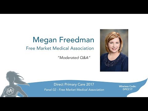 Panel 02   Free Market Medical Association - Q&A