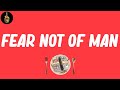 Fear Not Of Man (Lyrics) - Mos Def