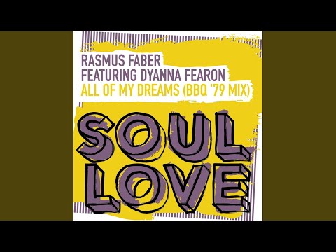 All Of My Dreams (BBQ '79 Mix)