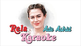 Download lagu RELA - ADE ASTRID / KARAOKE mp3 Download lagu RELA - ADE ASTRID / KARAOKE mp3