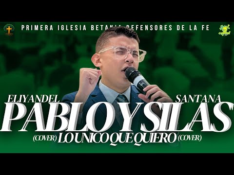 Primera Iglesia Betania and Eliyandel Santana Oficial 