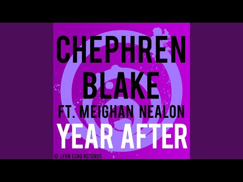 Year After (feat. Meighan Nealon)