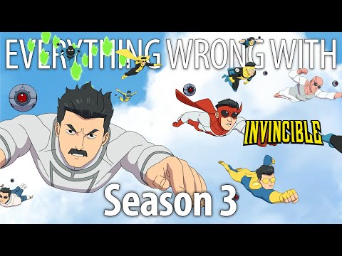 Everything Wrong With Invincible Season 3