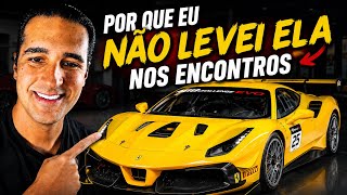 Por que eu AINDA não levei a Ferrari 488 Challenge Evo nos encontros?