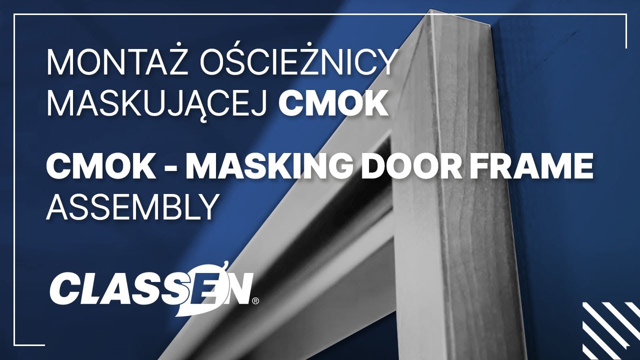 CMOK - masking door frame - assembly
