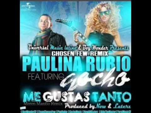 Video Me Gustas Tanto (Remix) de Paulina Rubio gocho