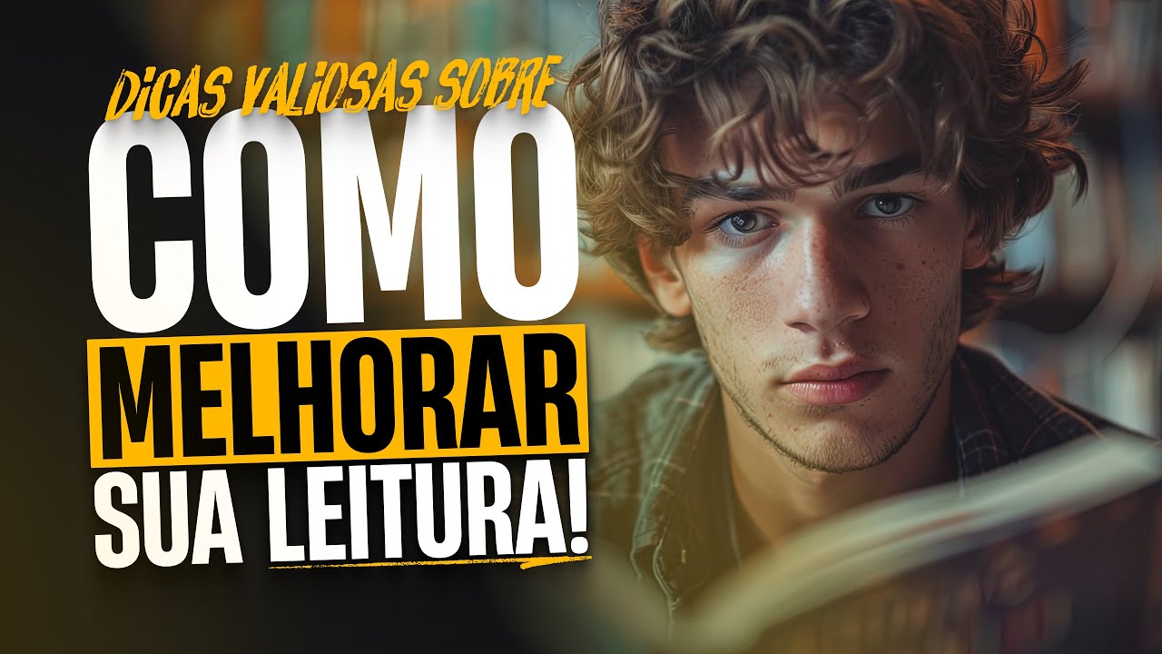 COMO MELHORAR A LEITURA | COMO LER MAIS RÁPIDO