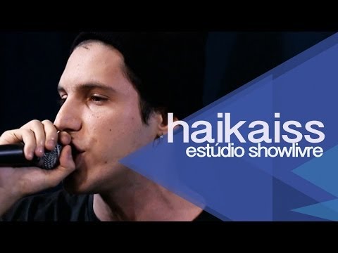 "Ascensão" - Haikaiss no Estúdio Showlivre 2013