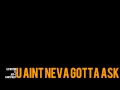 U Ain't Neva Gotta Ask - Lil Wayne ft. Kanye ...
