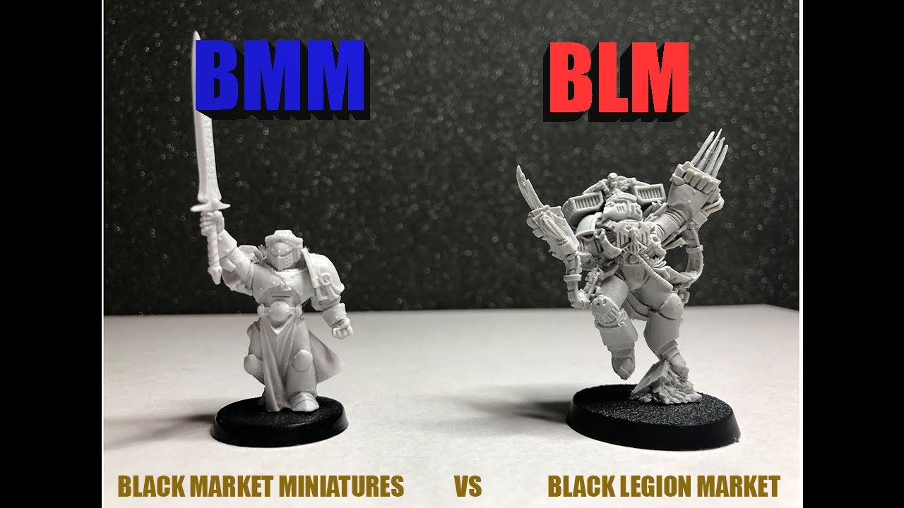 Black Market Miniatures Vs Black Legion Market
