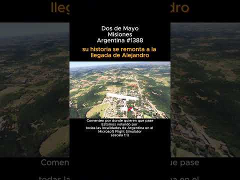 Dos de Mayo, Misiones desde el Microsoft Flight Simulator #dosdemayo #misiones #msfs #argentina